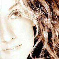 CD Celine - All The Way... A Decade Of Song