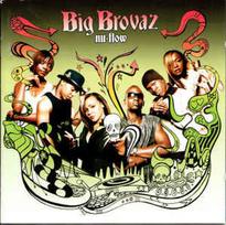 CD Big Brovaz - Nu-Flow