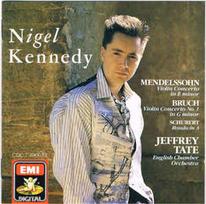 CD Nigel Kennedy & Jeffrey Tate & English Chamber Orchestra & Mendelssohn & Bruch & Schubert - Mendelssohn: Violin Concerto In E Minor · Bruch: Violin Concerto No. 1 In G Minor · Schubert: Rondo In A