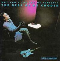 CD Ry Cooder - Why Don't You Try Me Tonight? The Best Of Ry Cooder
