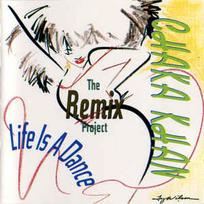 CD Chaka Khan - Life Is A Dance - The Remix Project