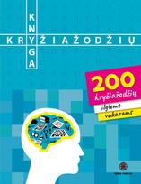 Kryžiažodžių knyga. 200 kryžiažodžių ilgiems vakarams