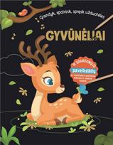 Gyvūnėliai. Grandyk, spalvink, spręsk užduotėles