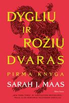 sarah maas - Dyglių ir rožių dvaras. 1 knyga - 1 nuotrauka