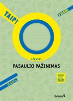 taip pasaulio pazinimas - Pasaulio pažinimas. Užrašai 3 klasei, 2 dalis. Serija TAIP! - 2 nuotrauka