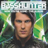 CD Basshunter - Now You're Gone - The Album