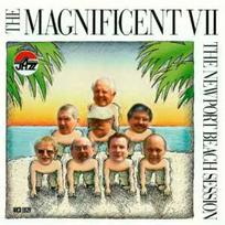 CD The Magnificent VII - Newport Beach Session