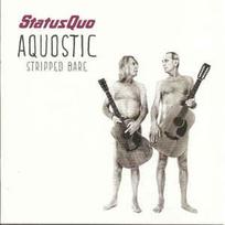 CD Status Quo - Aquostic Stripped Bare