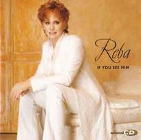 CD Reba - If You See Him