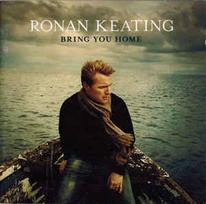 CD Ronan Keating - Bring You Home