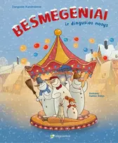 danguole kandrotiene - Besmegeniai ir dingusios nosys - 1 nuotrauka