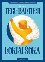 ulf stark - Tegul baltieji lokiai šoka - 1 nuotrauka