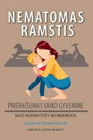 liuda petranovskaja - Nematomas ramstis: prieraišumas vaiko gyvenime - 1 nuotrauka