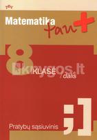 matematika tau - Matematika tau Plius. 8 klasė. 1 dalis. Pratybų sąsiuvinis - 1 nuotrauka