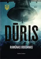 Dūris. Ukrainos tridantis III