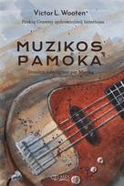 Muzikos pamoka. Dvasinis tobulėjimas per Muziką