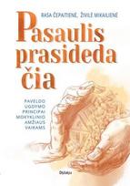 Pasaulis prasideda čia: paveldo ugdymo principai mokyklinio amžiaus vaikams