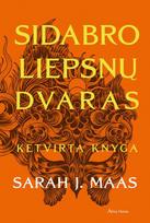knygos roziu dvaras - Sidabro liepsnų dvaras. Ketvirta knyga - 1 nuotrauka