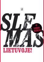 Slemas Lietuvoje + video diskas