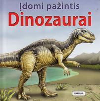 Įdomi pažintis. Dinozaurai