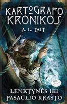 a.l. tait - Kartografo kronikos. Lenktynės iki pasaulio krašto - 1 nuotrauka