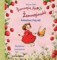 Keliaukime į Fėjų šalį. Žemuoginukė