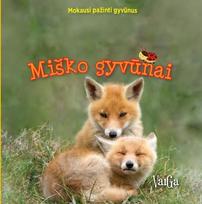 Mokausi pažinti gyvūnus. Miško gyvūnai