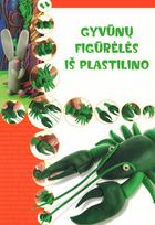 Gyvūnų figurėlės iš plastilino