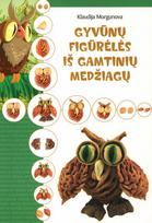 Gyvūnų figurėlės iš gamtinių medžiagų