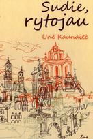 une kaunaite - Sudie, rytojau - 1 nuotrauka