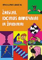 Žaislai, įdomūs bandymai ir žaidimai