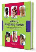 Mergaičių šukuosenų vadovas