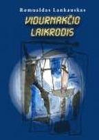 romualdas lankauskas - Vidurnakčio laikrodis - 1 nuotrauka