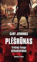 Užkariavimas (trilogijos "Plėšrūnas" 3-oji knyga)