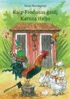 Kaip Findusas gaidį Karuzą išvijo