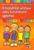 Ikimokyklinio amžiaus vaikų kūrybiškumo ugdymas