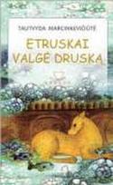 Etruskai valgė druską