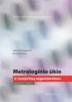 Metrologinio ūkio ir matavimų organizavimas