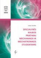 Specialybės kalbos pratimai mechanikos ir mechatronikos studentams