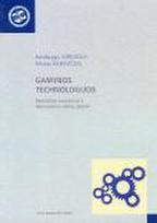 Gamybos technologijos. Metodiniai nurodymai ir laboratorinių darbų aprašai
