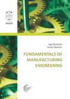 Fundamentals of Manufacturing Engineering. Laboratory works