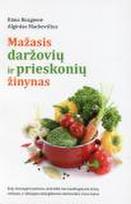 Mažasis daržovių ir prieskonių žinynas
