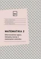 Matematika 2. Diferencialinės lygtys, tikimybių teorija ir matematinė statistika