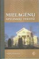 Mielagėnų apylinkių tekstai (su CD) (serija „Tarmių tekstynas“)