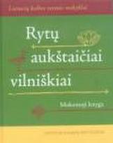 Rytų aukštaičiai vilniškiai (su CD)