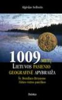 1009 metų Lietuvos pasienio geografinė apybraiža. Šv. Bonifaco-Brunono žūties vietos paieškos