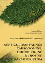 Lietuvos endobiontiniai vabzdžiai. Nepticulidae faunos chorologinė, taksonominė ir trofinė charakteristika
