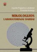 Mikologijos laboratoriniai darbai