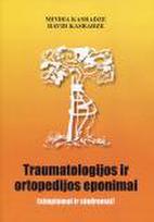 Traumatologijos ir ortopedijos eponimai: simptomai ir sindromai