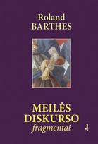 Meilės diskurso fragmentai